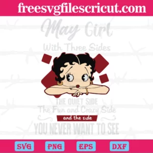 May Girl With Three Sides Betty Boop, Svg Png Dxf Eps Cricut Files Invert