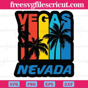 Retro Las Vegas Nevada Palm Trees Vacation, Svg Png Dxf Eps Cricut Silhouette