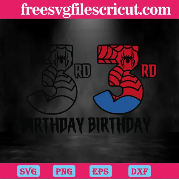 3Rd Birthday Spiderman, Svg Png Dxf Eps Cricut Silhouette Invert