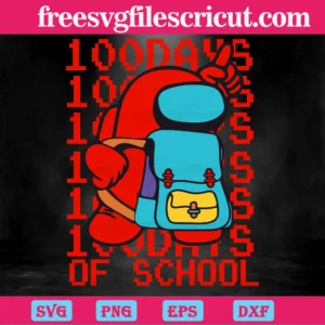 Among Us 100 Days Of School, Svg Files For Crafting And Diy Projects Invert