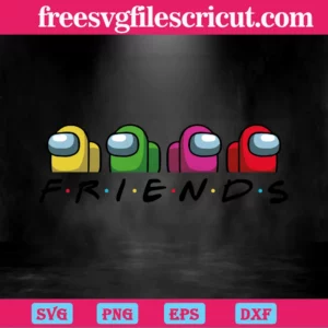Among Us Friends, Svg Png Dxf Eps Digital Files Invert