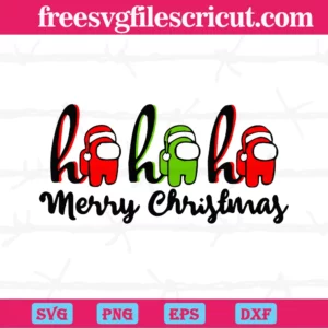Among Us Ho Ho Ho Merry Christmas, Laser Cut Svg Files