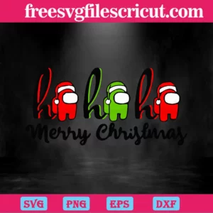 Among Us Ho Ho Ho Merry Christmas, Laser Cut Svg Files Invert