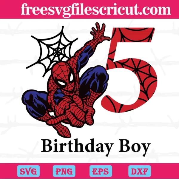 Birthday Boy 3 Years Old Spiderman, Svg Png Dxf Eps Digital Download