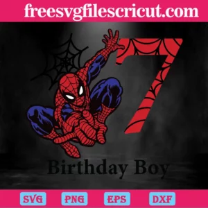 Birthday Boy 7 Years Old Spiderman, Svg Png Dxf Eps Invert