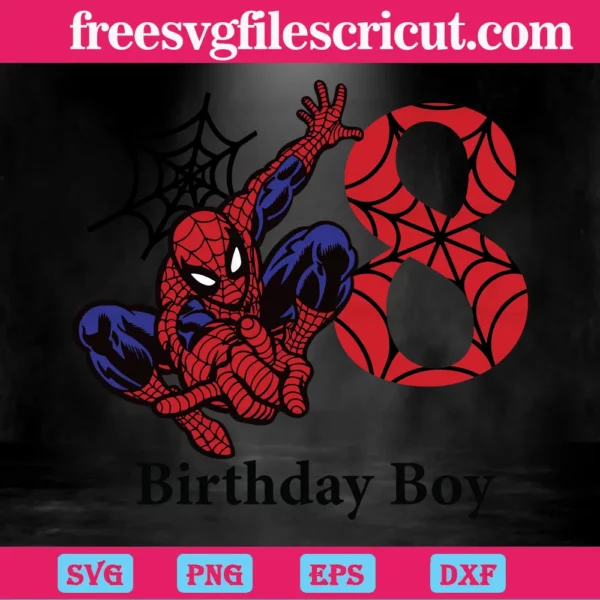 Birthday Boy 8 Years Old Spiderman, Svg Png Dxf Eps Designs Download Invert