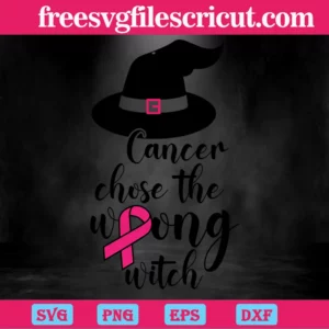 Cancer Chose The Wrong Witch, Free Commercial Use Svg Cut Files Invert