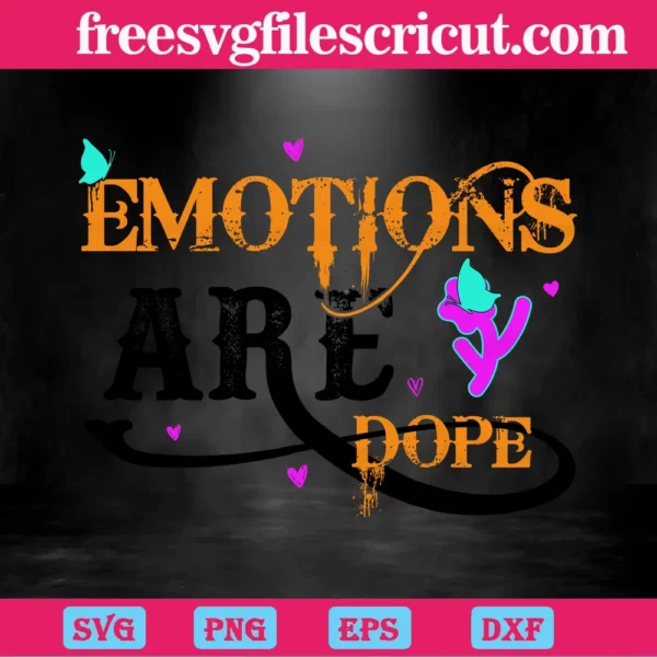 Emotions Are Dope Butterfly, Svg File Formats Invert