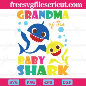 Grandma Of The Baby Shark, Svg Png Dxf Eps Cricut Invert
