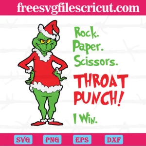 Grinch Rock Paper Scissors Throat Punch I Win, Svg Png Dxf Eps Designs Download