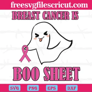 Halloween Breast Cancer Is Boo Sheet, Svg Png Dxf Eps Cricut Files