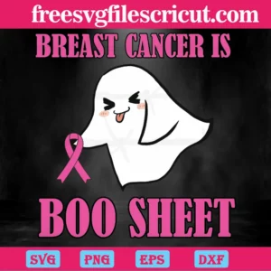 Halloween Breast Cancer Is Boo Sheet, Svg Png Dxf Eps Cricut Files Invert