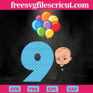 Happy Birthday Balloon Boss Baby In Black Suit Nine Years Old, Svg Png Dxf Eps Digital Files Invert