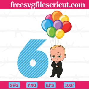 Happy Birthday Balloon Boss Baby In Black Suit Six Years Old, Svg Png Dxf Eps