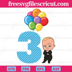 Happy Birthday Balloon Boss Baby In Black Suit Three Years Old, The Best Digital Svg Designs For Cricut