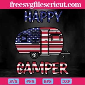 Happy Camper American Flag, Svg Png Dxf Eps Cricut Invert