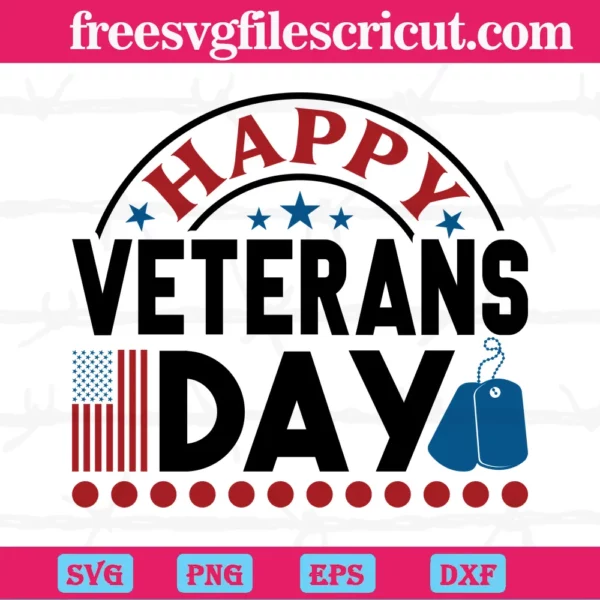 Happy Veterans Day American Flag, Svg Png Dxf Eps Designs Download
