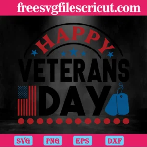 Happy Veterans Day American Flag, Svg Png Dxf Eps Designs Download Invert