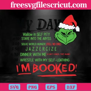 My Day Of Grinch, Svg Png Dxf Eps Invert