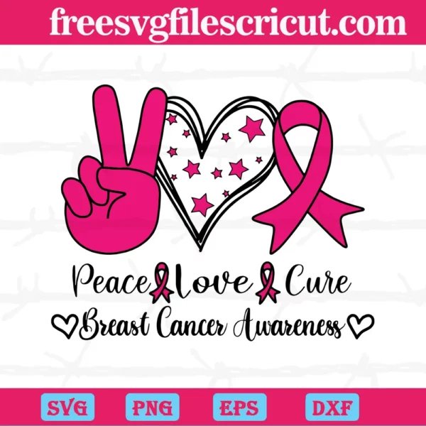 Peace Love Cure Breast Cancer Awareness, Svg Files
