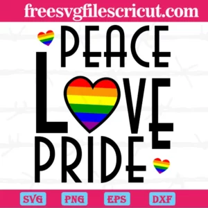Peace Love Pride Lgbt, High-Quality Svg Files