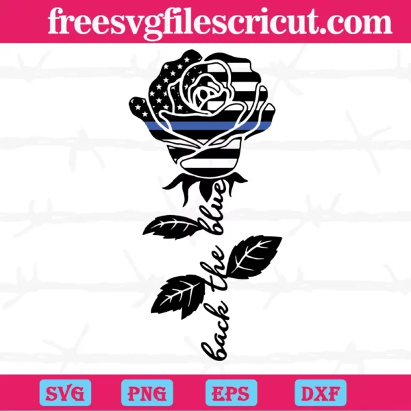 Police Back The Blue Rose, Svg Png Dxf Eps Digital Download