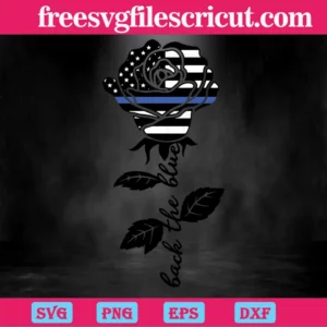Police Back The Blue Rose, Svg Png Dxf Eps Digital Download Invert