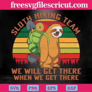 Sloth Hiking Team We Will Get There When We Get There, Downloadable Files Invert