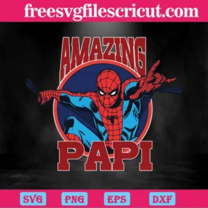 Spiderman Amazing Papi Fathers Day, Svg Files For Crafting And Diy Projects Invert