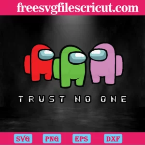 Trust No One Among Us, Svg Files Invert