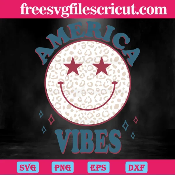 4Th Of July America Vibes Smile Face, Svg Png Dxf Eps