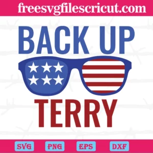 Back Up Terry America Flag Glasses, Svg Cut Files