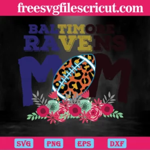 Baltimore Ravens Mom Nfl Team, Svg Png Dxf Eps Digital Files Invert