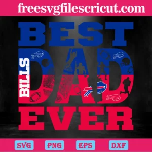 Best Dad Ever Buffalo Bills, Svg Png Dxf Eps Invert
