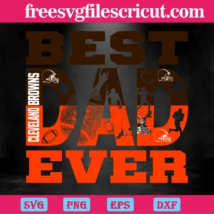 Best Dad Ever Cleveland Browns, Svg Png Dxf Eps Cricut Invert