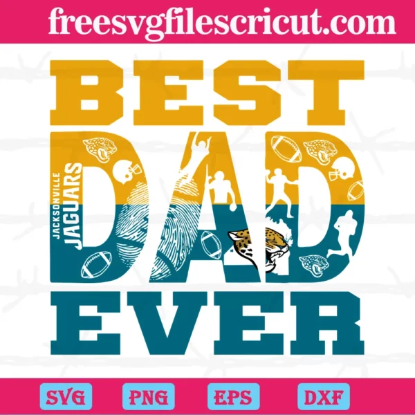 Best Dad Ever Jacksonville Jaguars, Svg Designs