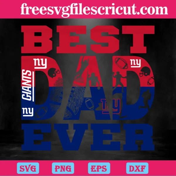 Best Dad Ever New York Giants, Svg Png Dxf Eps Digital Files Invert