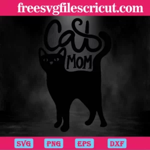 Black Cat Mom, Svg Png Dxf Eps Digital Files Invert
