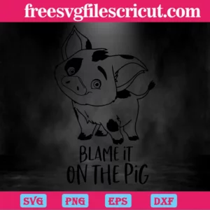 Blame It On The Pig, Svg Designs Invert