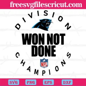 Carolina Panthers Nfl Division Won Not Done Champion, The Best Digital Svg Designs For Cricut
