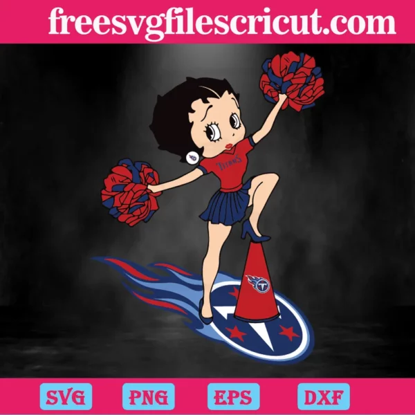 Cheers Betty Boop Tennessee Titans, Svg Png Dxf Eps Cricut Silhouette Invert