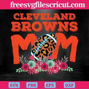 Cleveland Browns Mom Nfl Team, Laser Cut Svg Files Invert