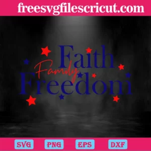 Faith Family Freedom 4Th Of July, Svg Designs Invert