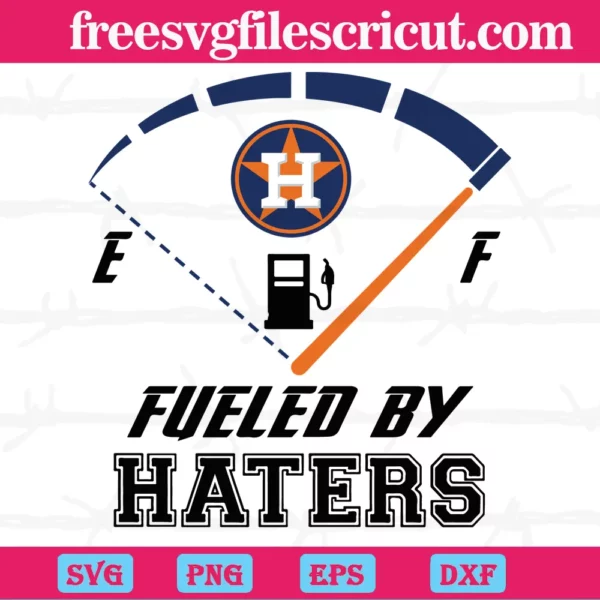 Houston Astros Fueled By Haters, Layered Svg Files