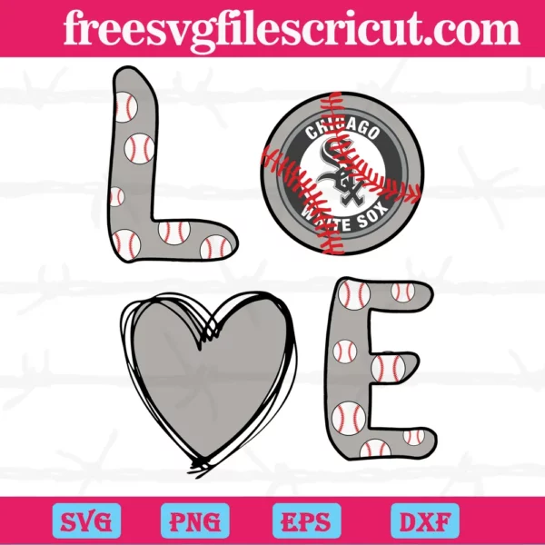 Love Chicago White Sox Mlb Team, Vector Svg