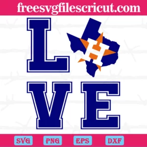 Love Houston Astros, Cutting File Svg