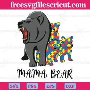 Mama Bear Autism Awareness, Svg Png Dxf Eps Designs Download