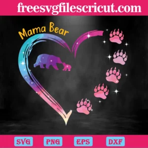 Mama Bear Heart Colorful, Svg Png Dxf Eps Digital Files