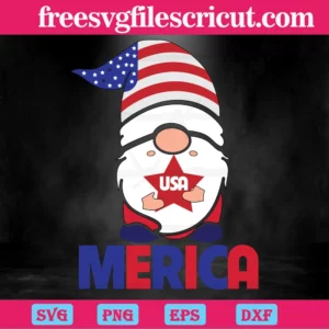 Merica Gnome 4Th Of July Independence Day, Svg Png Dxf Eps Cricut Invert
