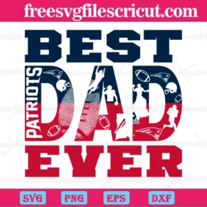 New England Patriots Best Dad Ever, Digital Files